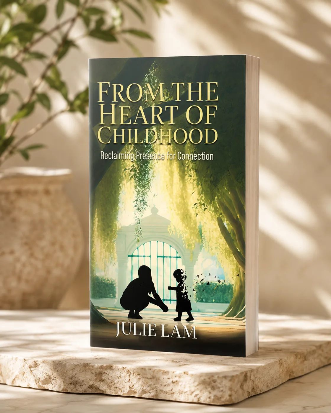 From the Heart of Childhood by Julie Lam