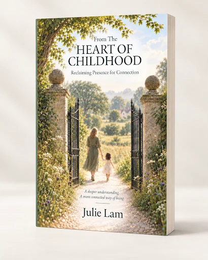 From the Heart of Childhood by Julie Lam